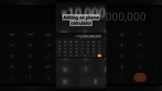 How to find antilog on your phone calculatorshorts antilog calculator ytshorts [upl. by Esydnac290]