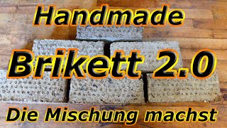 Brikett 20  Die Mischung machts  für manuell gepresste Briketts [upl. by Aerdnua]