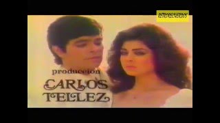 Entrada de Novelas México Años 80´s [upl. by Ordnael52]