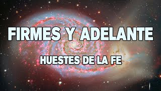 Himno Firmes y Adelante huestes de la fe pista con letra [upl. by Htieh770]