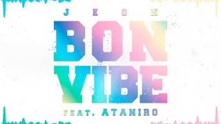 Jeon  Bon Vibe audio only ft Ataniro [upl. by Pillow107]