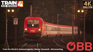 4K  Train Sim World® 4 Semmeringbahn Wiener Neustadt  Mürzzuschlag  DZug 854 [upl. by Yeltnerb466]