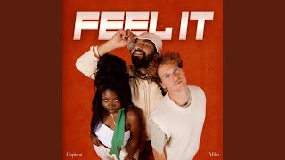 Feel It [upl. by Rozamond]