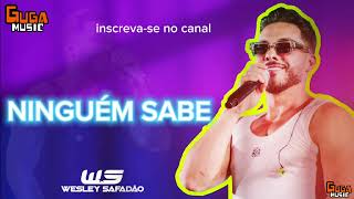 NINGUÉM SABE WESLEY SAFADÃO oque ninguém sabe ninguém estraga [upl. by Aylatan]