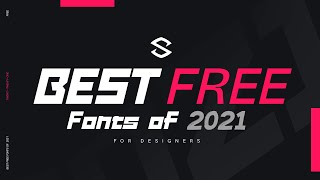 Best Free Fonts for Designers 2021 [upl. by Dino]