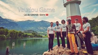 Vaudou Game  live  Festival Weekend au bord de leau  26 June 2015  Sierre Switzerland [upl. by Elrebmik283]