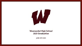 Woonsocket High School 2021 Graduation [upl. by Artenra]