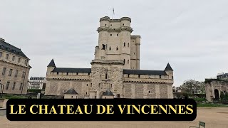 LE CHATEAU DE VINCENNES un monument sublime aux portes de Paris et pourtant peu connu [upl. by Nonregla159]