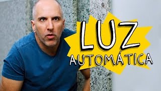 LUZ AUTOMÁTICA [upl. by Zeus]