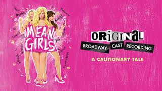 quotA Cautionary Talequot  Mean Girls on Broadway [upl. by Hareema]