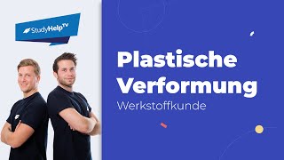 Plastische Verformung  StudyHelp [upl. by Chet]