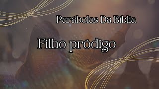 O Filho Pródigo [upl. by Eutnoj]