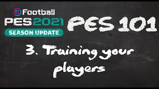 PES 101  Training  eFootball PES 2021 [upl. by Etnaid531]