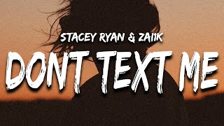 Stacey Ryan Zai1k  Dont Text Me When Youre Drunk Lyrics please dont text me when youre drunk [upl. by Calvert]