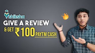 Review your college and get Rs100 paytm cash  Shikshacom free paytm cash offer [upl. by Witha396]