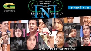 FnF  Friends n Family  EP 0110  Mosharraf Karim  Anika Kabir Shokh  Faruk Ahmed  Aupee Karim [upl. by Naesar]