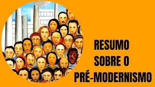 Resumo sobre o quotPrémodernismoquot [upl. by Limhaj445]