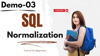 SQL Demo 03  Normalization  SQL Tutorial for Beginners [upl. by Wanda379]