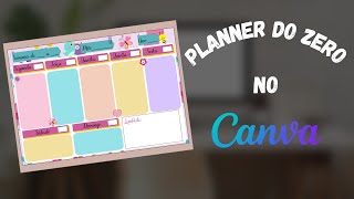 COMO FAZER PLANNER NO CANVA  Aprenda Um Modelo do Zero [upl. by Arhna]