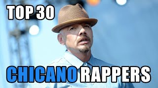 Top 30 Chicano Rappers Of All Time [upl. by Hew]