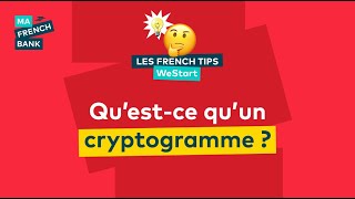 Questce quun Cryptogramme   Ma French Bank [upl. by Kinson64]