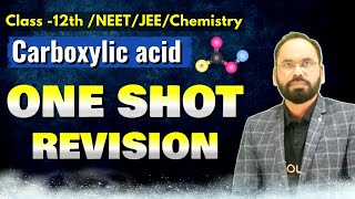 Carboxylic acid One Shot Revision  12thNEETJEE Chemistry  By Vikram sir  Doubtnut [upl. by Orian]