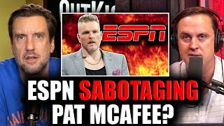 ESPN Is SABOTAGING Pat McAfees Show  Clay Travis  OutKick Hot Mic [upl. by Saree345]