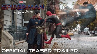 SPIDERMAN NO WAY HOME  Official Teaser Trailer [upl. by Oretos]