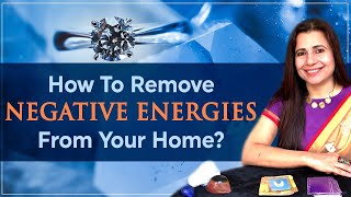 Hindi How To Remove Negative Energies From Your Home  5 very Simple and Effective Ways [upl. by Ithsav]