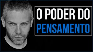 O Poder do Pensamento Positivo Cuidado Com Seus Tipos de Pensamentos  Motivação [upl. by Kamilah675]