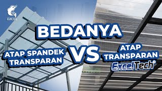 Bedanya atap transparan EXCELTECH PC dan spandek transparan [upl. by Decker]