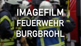 Freiwillige Feuerwehr Burgbrohl  IMAGEFILM  2017 [upl. by Meredi567]