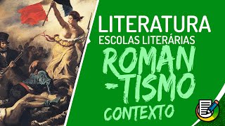 Literatura  Contexto Histórico do Romantismo Brasileiro [upl. by Kcinom]