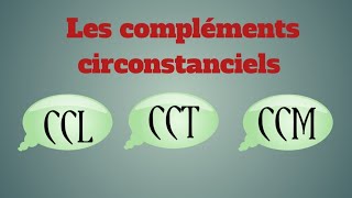 les compléments circonstanciels 2AM [upl. by Aicirtam29]