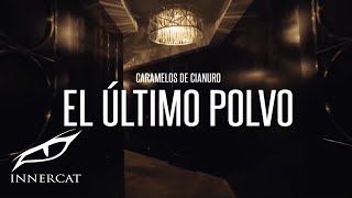 Caramelos De Cianuro  El Último Polvo Lyric Video [upl. by Niamor]