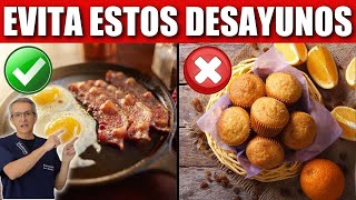 5 DESAYUNOS que NO DEBES COMER y 5 EXCELENTES padezcas o no diabetes [upl. by Notsniw]