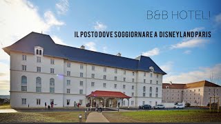 BampB Hotel lhotel più economico per soggiornare a Disneyland Paris [upl. by Esaertal]