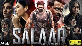 Salaar Full Movie Hindi  Prabhas Prithviraj Sukumaran Shruti Haasan  1080p HD Facts amp Review [upl. by Anawit14]