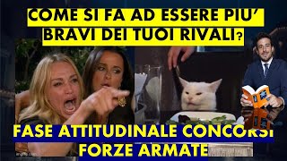 Come essere PIU BRAVI DEI RIVALI durante la FASE ATTITUDINALE nei concorsi delle FORZE ARMATE [upl. by Suzy]