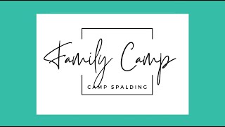 Family Camp 2024 [upl. by Ignatz]