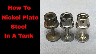 How To Nickel Plate On To Steel tank plating nickel nickel plating [upl. by Neerol645]