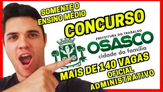 CONCURSO PREFEITURA DE OSASCO 2024 OFICIAL ADMINISTRATIVO [upl. by Polito]