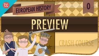 Crash Course European History Preview [upl. by Anchie]