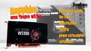 Sapphire AMD FirePro W5100 รีวิว by ThxCom [upl. by Yusuk197]