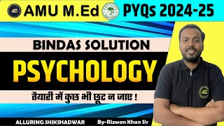 Psychology  AMU MEd Entrance 202425 PYQs Solution [upl. by Xet851]