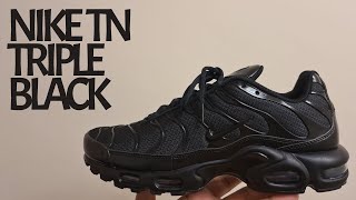 The Best Triple Black Nikes Nike Air Max Plus Triple Black Unboxing and on foot review [upl. by Oleic]