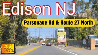 4K Edison NJ Parsonage Road and Route 27 North driving edison [upl. by Notwen854]