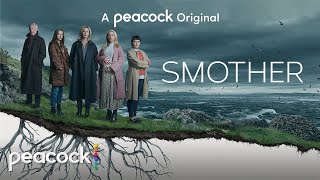 Smother  Official Trailer  Peacock Original [upl. by Dlonyer557]