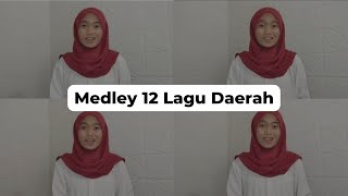 Medley 12 Lagu Daerah  Alinda Putri [upl. by Aimo]