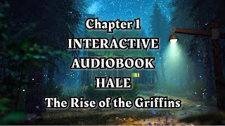 Chapter 1  Hale The Rise of the Griffins  Free YA Fantasy Audiobook  Interactive [upl. by Llertnor]